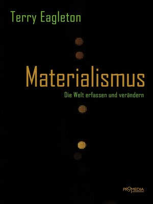 cover image of Materialismus: Die Welt erfassen und verändern